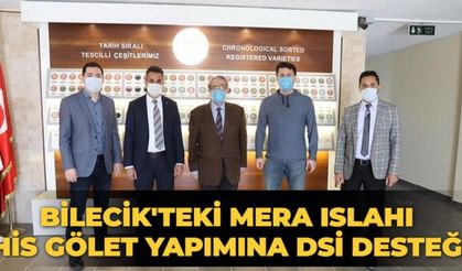 Bilecik'teki mera ıslahı, his gölet yapımına DSİ desteği