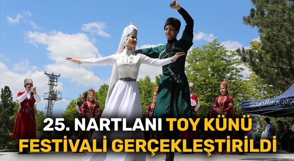 25. Nartlanı Toy Künü Festivali Eskişehir'de gerçekleştirildi