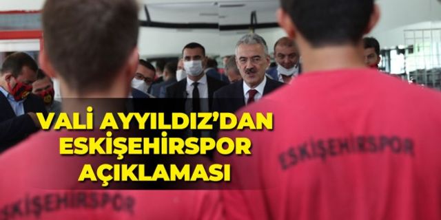 Vali Ayyıldız'dan Eskişehirspor tesislerine özel ziyaret...