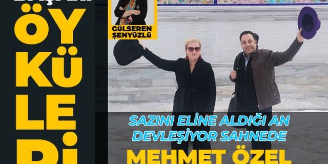 Sazını Eline Aldığı An Devleşiyor Sahnede Mehmet Özel…