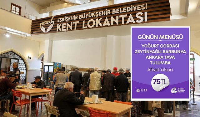 Eskişehir'de Kent Lokantası Yemek Fiyatları Yükseldi!