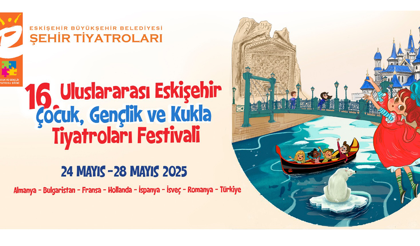 Eskişehir Çocuk, Gençlik ve Kukla Tiyatroları Festivali 24 Mayıs'ta Başlıyor