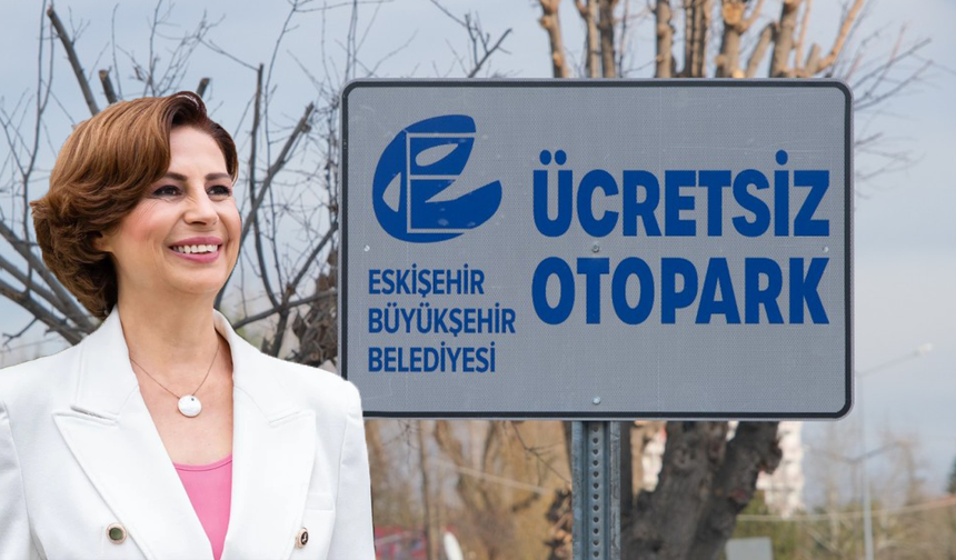 Eskişehir’de 2 Mahalleye Daha Ücretsiz Otopark Yapılacak!