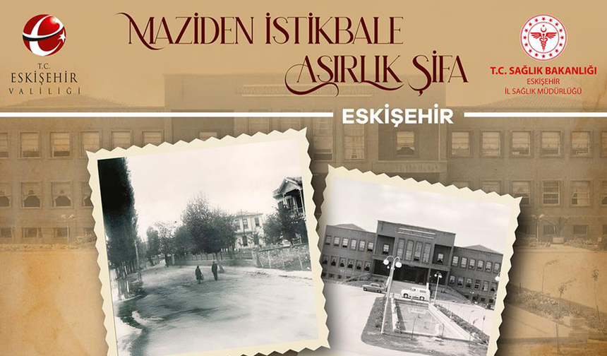 Eskişehir’in Asırlık Sağlık Tarihi Kitaplaştırıldı!
