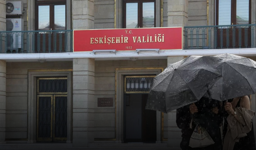 Eskişehir Valiliği İlçe İlçe Uyardı! Sel ve Su Baskınlarına Dikkat!