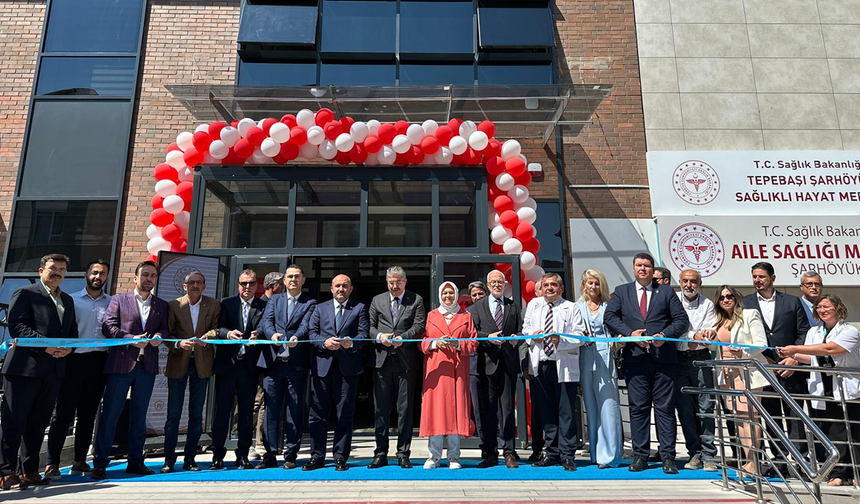 Eskişehir’de 10 Birimli Şarhöyük Sağlık Merkezi Hizmete Girdi!