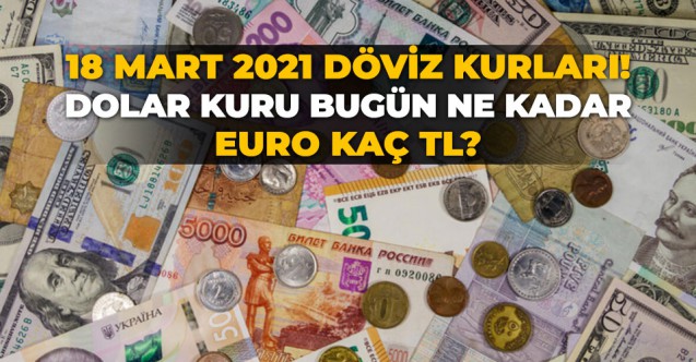 8 mart 2021 dolar kuru