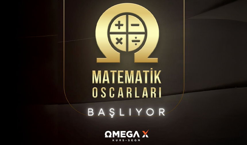 Omega X Kurs Merkezi Matematik Oscarları Başlıyor