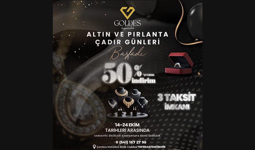 Goldes Kuyumculuk Altın Ve Pırlanta %50 İndiriminde Son Gün