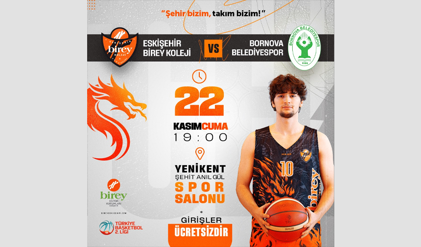 Eskişehir Birey Basketbol Takımı Bornova Belediyespor Karşılaşması