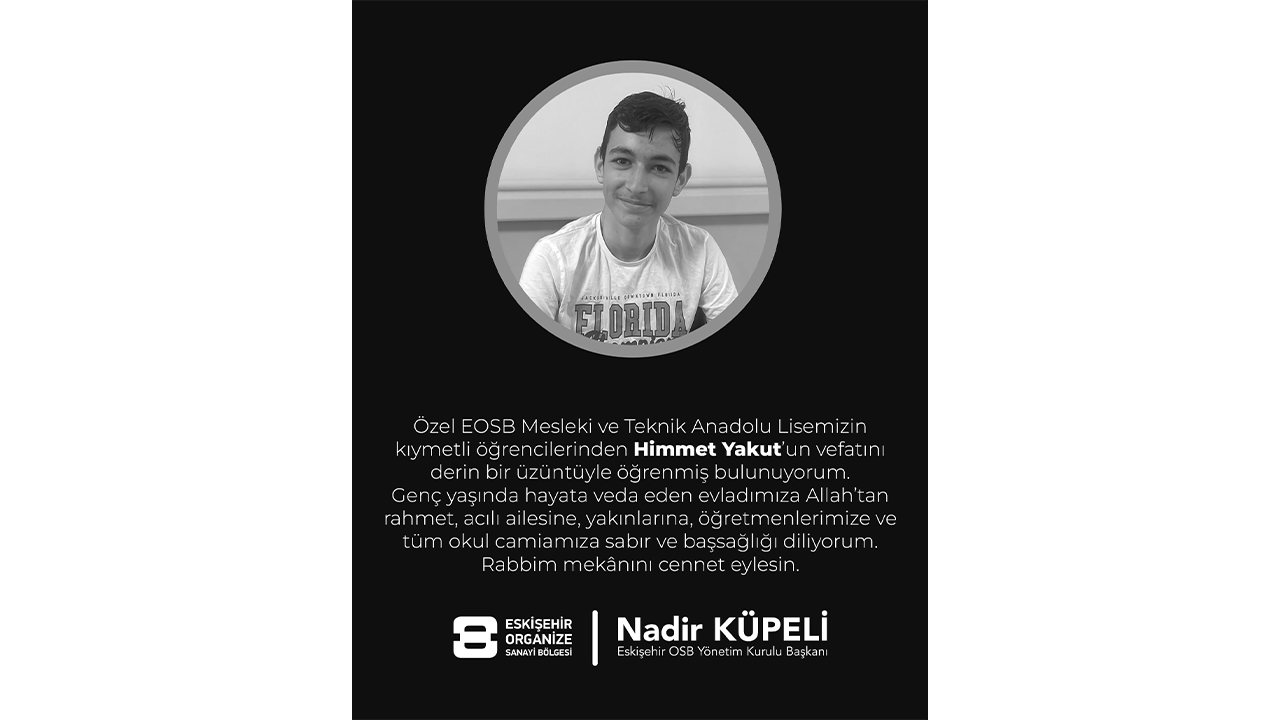 Acı Haberi Eskişehir Osb Duyurdu