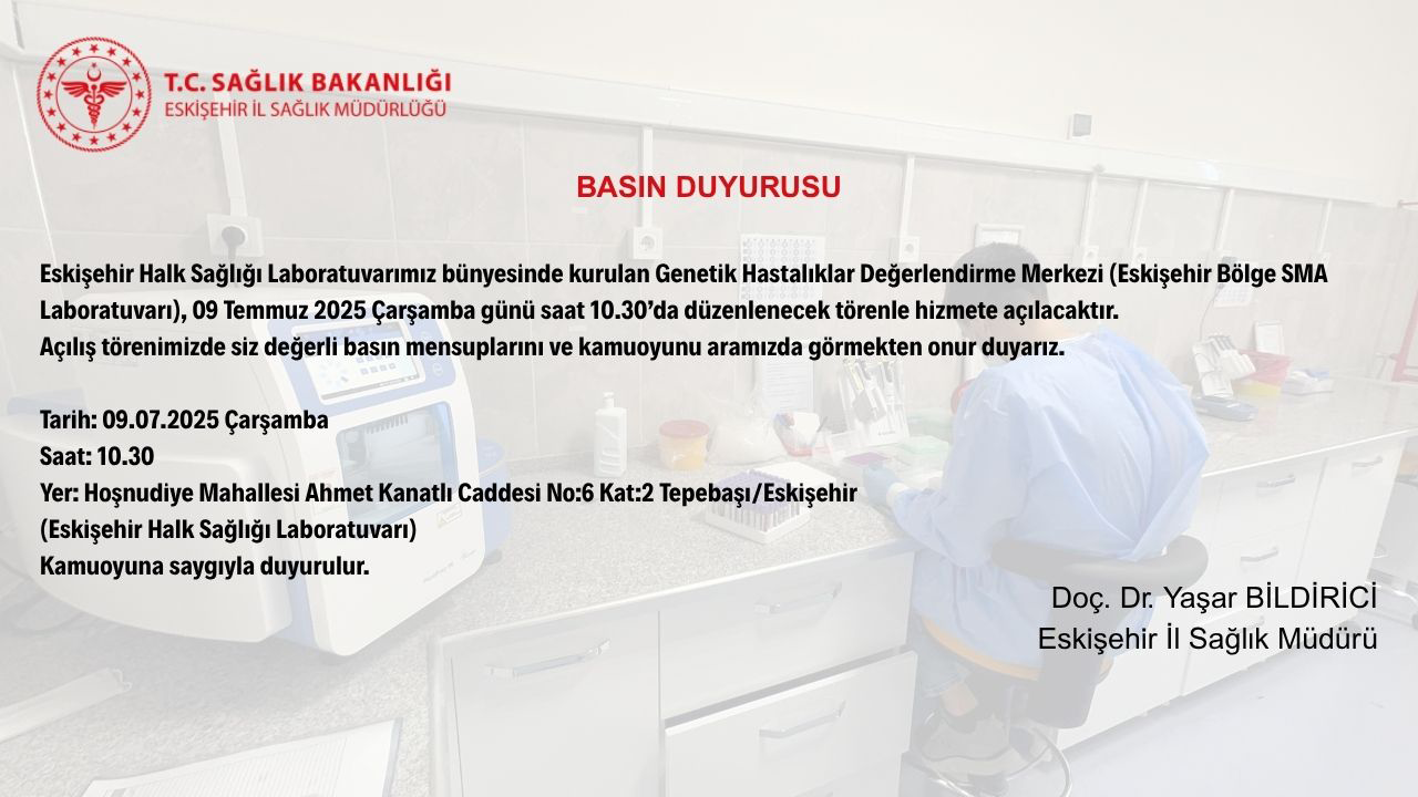 Eskişehir Il Sağlık Müdürlüğü Basın Duyurusu