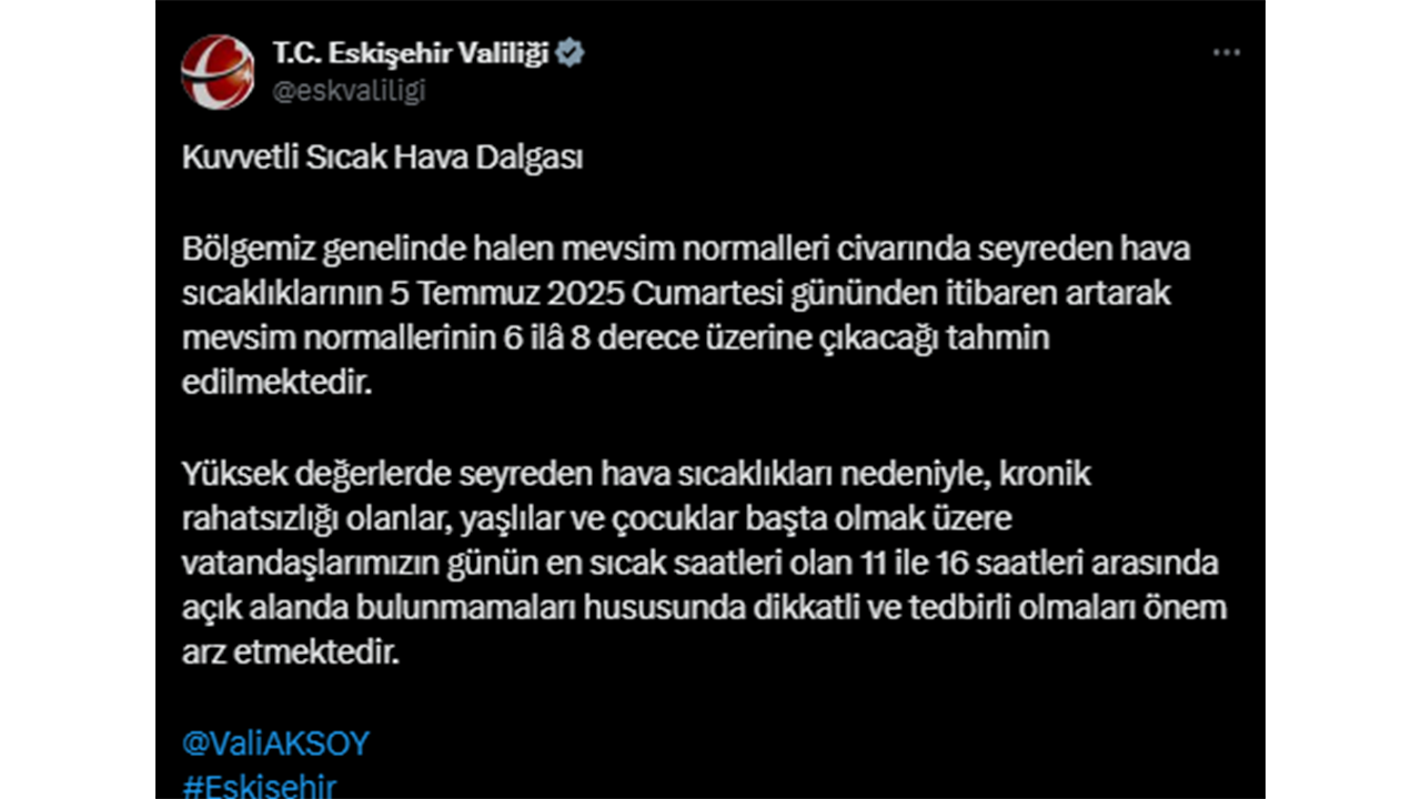 Eskişehir Valiliği Sıcaklık Uyarısı