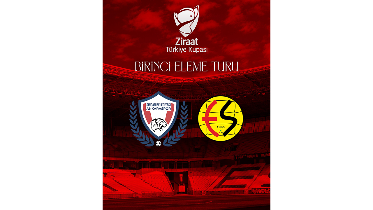 Eskişehirspor Ziraat Türkiye Kupası Rakibi