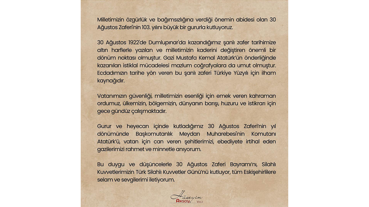 Vali hüseyin Aksoy'dan 30 Ağustos Zafer Bayramı Mesajı