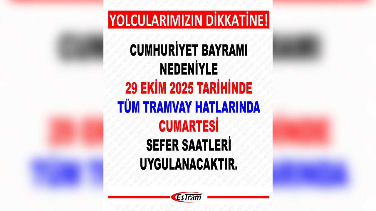 Estram Tramvay Sefer Saatleri