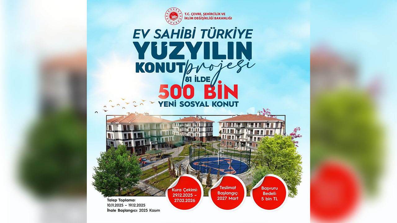 Ev Sahibi Türkiye Yüzyılın Konut Projesi
