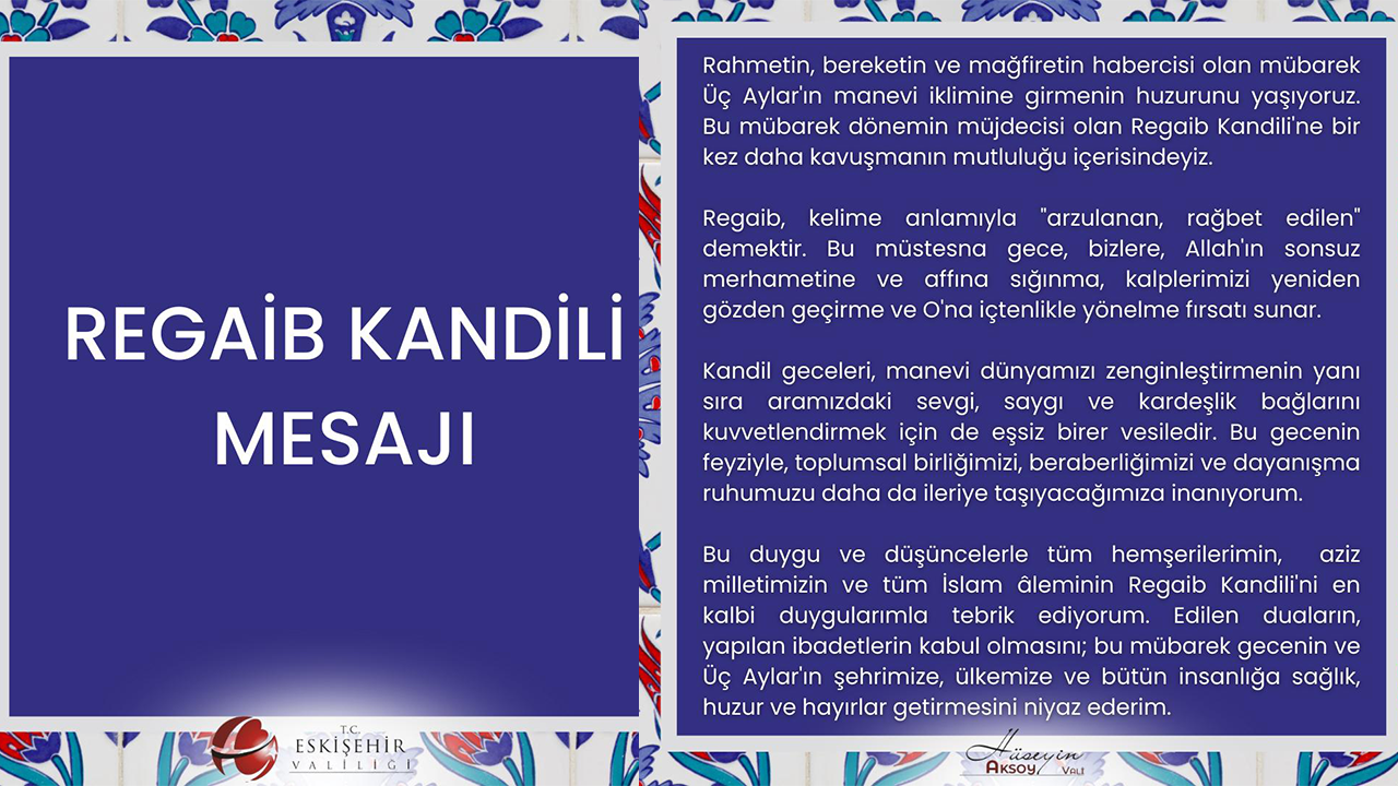 Vali Aksoy'un Regaip Kandili Mesajı