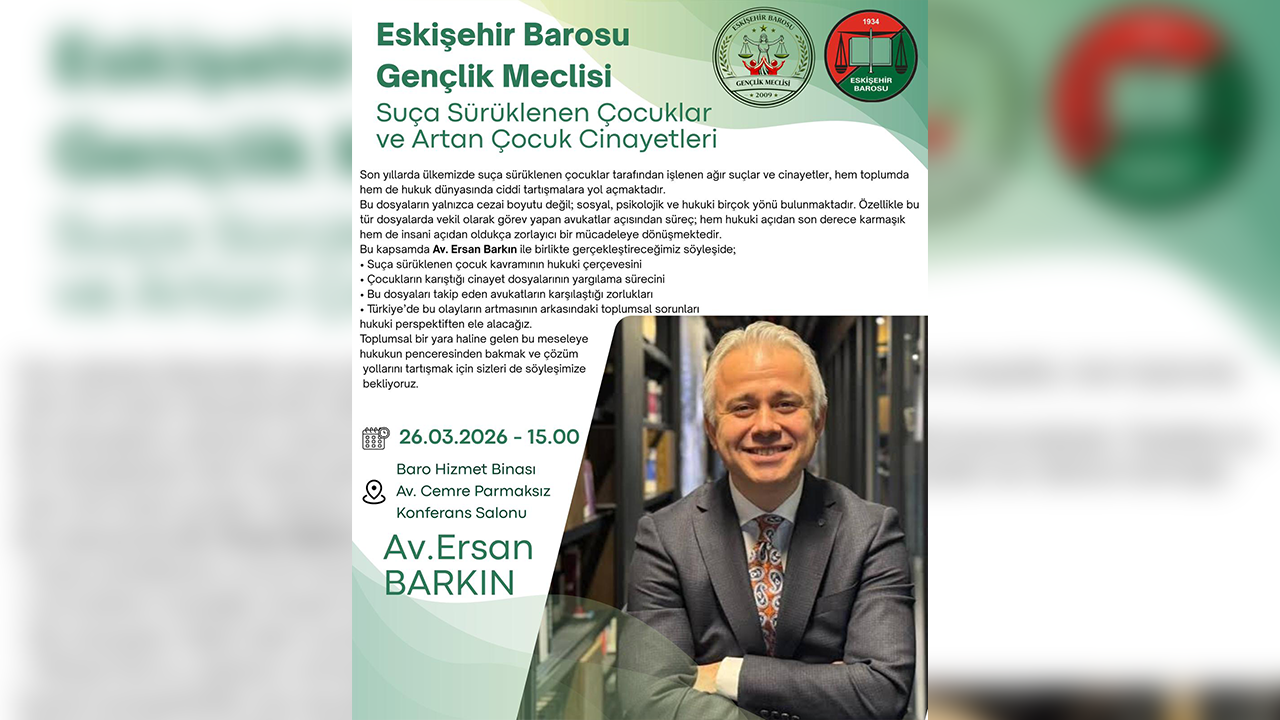Eskişehir Barosu Gençlik Meclisi Söyleşi Duyurusu