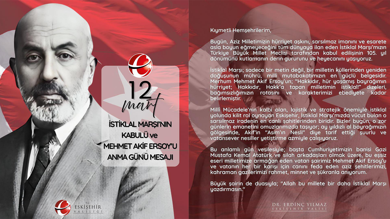 Istiklal Marşının Kubülü Ve Mehmet Akif Ersoy'u Anma Günü Mesajı