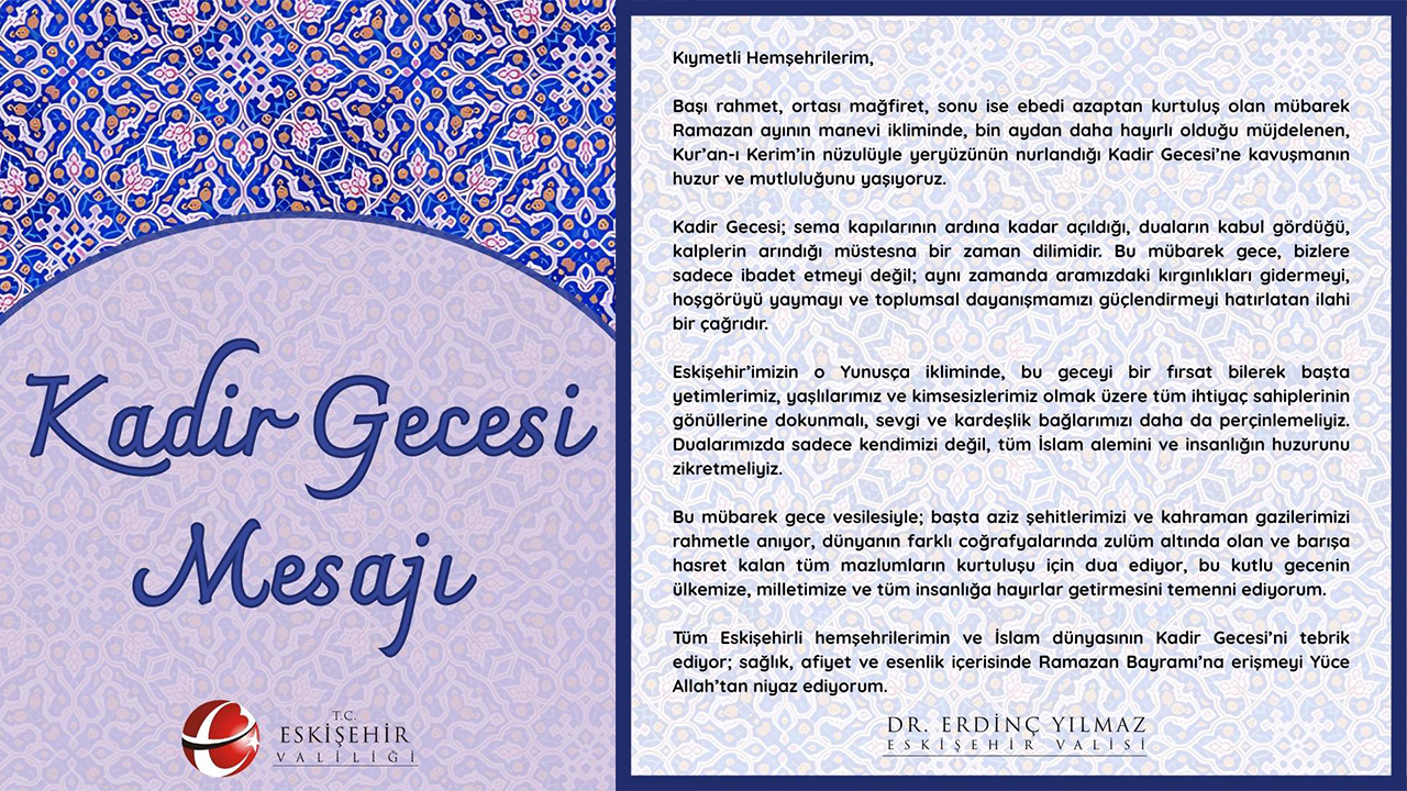 Vali Erdinç Yılmaz'ın Kadir Gecesi Mesajı