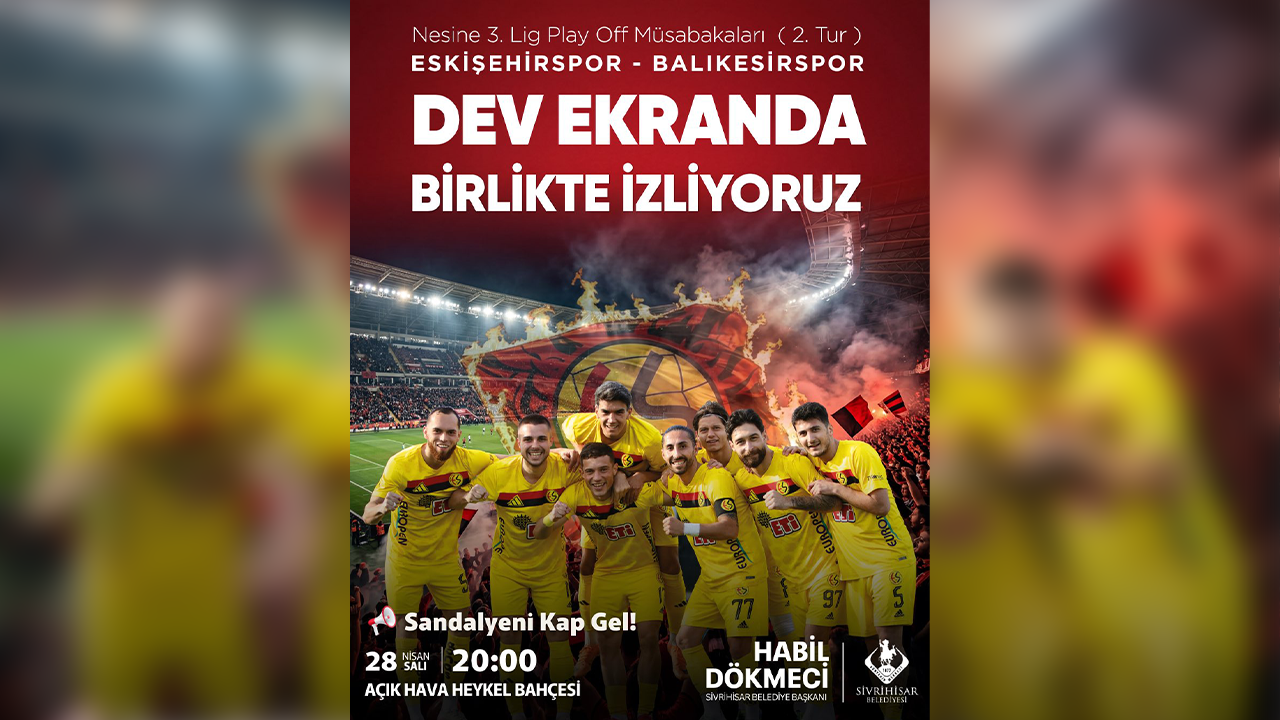 Eskişehirspor Maçı Sivrihsar Dev Ekran