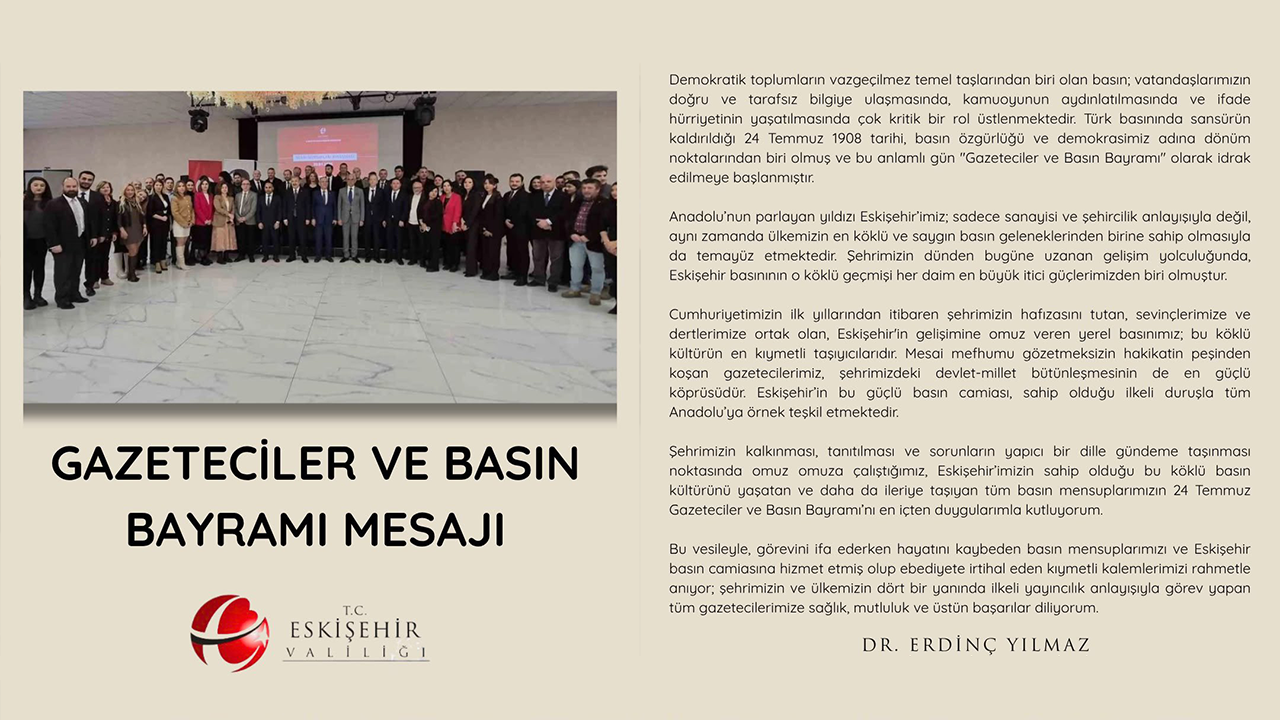 Vali Yılmaz'dan Gazeteciler Ve Basın Bayramı Mesajı!